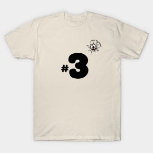 #3 Four No More T-Shirt